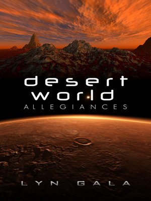 Desert World Allegiances - ebook